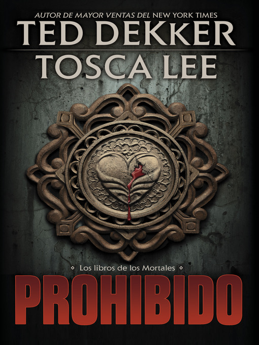 Title details for Prohibido by Ted Dekker - Available